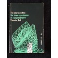 The Search Within: The Inner Experiences of a Psychoanalyst by Theodor Reik