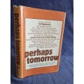 Perhaps Tomorrow by Tom Wigglesworth  | Rhodesiana