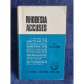 Rhodesia Accuses by A J A Peck | A Three Sister Special | Rhodesiana