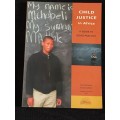 Child Justice in Africa: A Guide to Good Practice by Julia Sloth-Nielsen