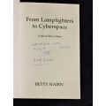 From Lamplighters to Cyberspace : A Tale of This Century by Betty Nairn | Signed Limited Edition