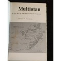 Multistan: A Way Out of the South African Dilemma by Paul N Malherbe 1974