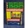 The Reconstruction and Development Programme by the African National Congress