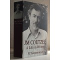 JM Coetzee A Life in Writing by JC Kannemeyer | Soft cover in good condition with no inscriptions
