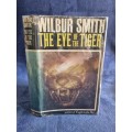 The Eye of the Tiger by Wilbur Smith | First Edition 1975