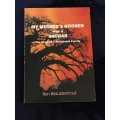 My Mother`s Kitchen was a Baobab by Ben Bezuidenhout Signed and Inscribed | Rhodesiana