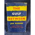 The Gulf Between by Jan Burger