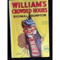 Williams Crowded Hours by Richmal Crompton | Just William #13