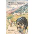 Stench of Kerosene: And Other Short Stories by Steve Bowles (Editor)