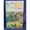 The Zulu War by David Clammer