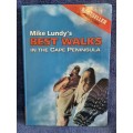 Mike Lundy`s Best Walks in the Cape Peninsula by Mike Lundy