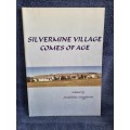 Silvermine Village Comes of Age by Madeleine Muggleston
