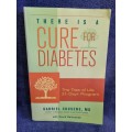 There is a Cure for Diabetes by Gabriel Cousens MD