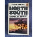 North of South by Shiva Naipaul | An African Journey
