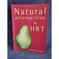 Natural Alternatives to HRT by Marilyn Glenville