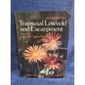 Transvaal Lowveld and Escarpment  by Jo Onderstall | South African Wild Flower Guide 4