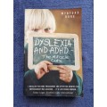 Dyslexia and ADHD the Miracle Cure by Wynford Dore