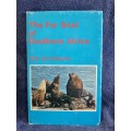 The Fur Seal of Southern Africa by W H Zur Strassen