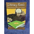 Literacy Remix by Jesse Gainer and Diane Lapp