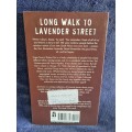 Long Walk to Lavender Street by Belinda Hollyer