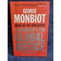 Bring on the Apocalypse by George Monbiot