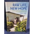 Raw Life, New Hope by Fiona C Ross