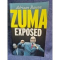 Zuma Exposed by Adriaan Basson