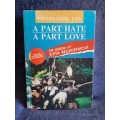 A Part Hate a Part Love by Pieter-Dirk Uys | Legend of Evita Bezuidenhout