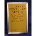 Blakes Contrary States: The `Songs of Innocence and of Experience` as Dramatic Poems by DG Gillham