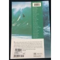 The Big Drop: Classic Big Wave Surfing Stories by John Long