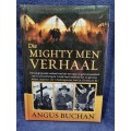 Die Mighty Men Verhaal by Angus Buchan