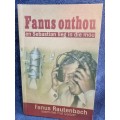 Fanus Onthou en Sebastian Lieg in die Mou by Fanus Rautenbach and Piet Coetzer