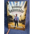 The Accidental Ambassador by Tony Leon