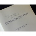 Common Destiny, A Tribute to Kader Asmal 8 October 1934 - 22 June 2011 | Signed by Asmal`s wife