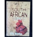 South African Journeys by Gita Gordon | Inscribed and signed by the author