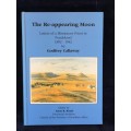 The Re-appearing Moon by Godfrey Callaway