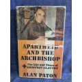 Apartheid and the Archbishop by Alan Paton