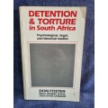 Detention and Torture in South Africa by Don Foster, Dennis Davis and Diane Sandler
