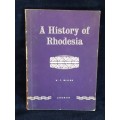 A History of Rhodesia by WT Miller | Rhodesiana