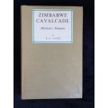 Zimbabwe Cavalcade by B.G. Paver ~  Rhodesia`s Romance | Rhodesiana