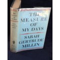 The Measure of My Days by Sarah Gertrude Millin