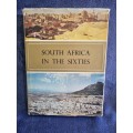 South Africa in the Sixties by H T Andrews, F A Berrill, Sir Francis De Guingand