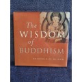 The Wisdom of Buddhism by Mel Thompson