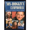 Non-Hodgkin`s Lymphomas: Making Sense of Diagnosis, Treatment and Options by L Johnston
