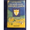 El Alamein to the River Sangro by Field Marshal The Viscount Montgomery of Alamein K G, G C B, D S O