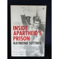 Inside Apartheid`s Prison by Raymond Suttner | Signed / Inscribed