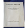 Thomas Bowler of the Cape of Good Hope by Edna and Frank Bradlow