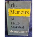 The Memoirs of Field-Marshal Montgomery by Alamein K G