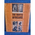 The Bantu Africans by Edna Mason Kaula