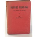 Mlungo Mungoma  Die Blanke Waarsêer ~ Oswald Pirow